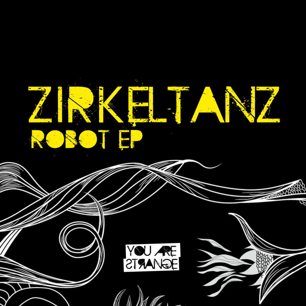 Zirkeltanz – Robot EP