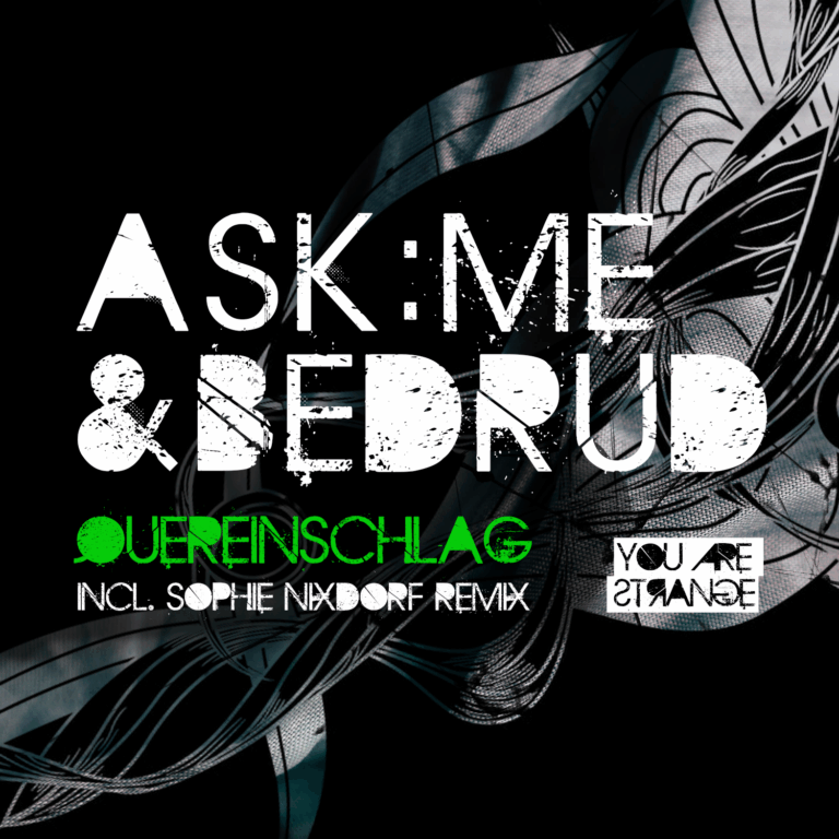 Ask:Me & Bedrud – Quereinschlag