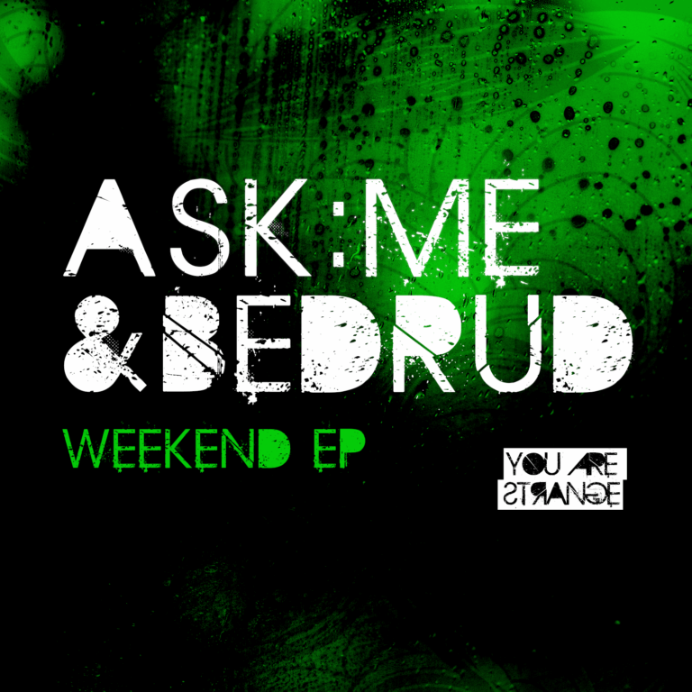 Ask:Me & Bedrud – Weekend EP